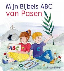 Mijn Bijbels ABC van Pasen